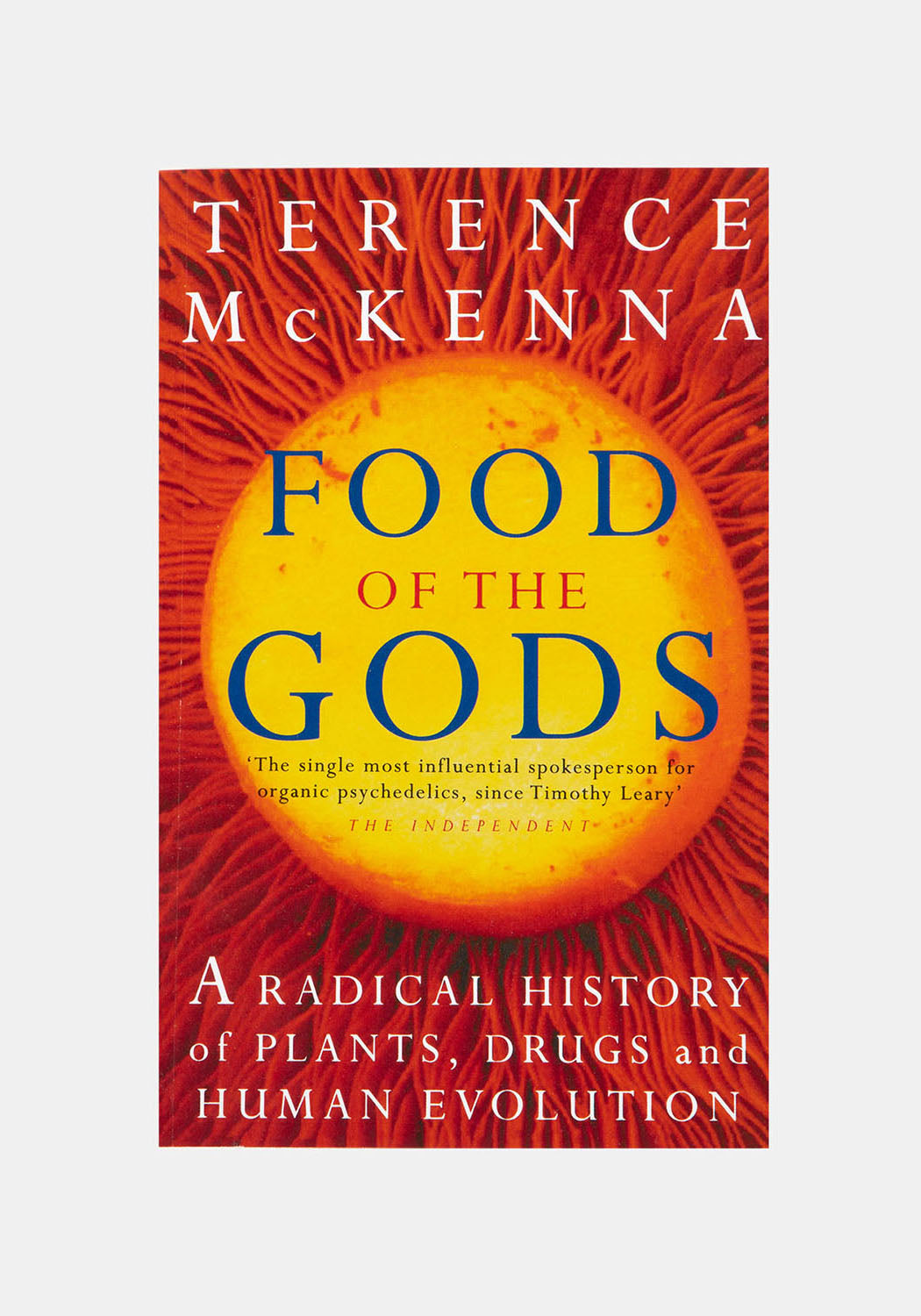Food of the Gods: The Search for the Original Tree of Knowledge | Terence McKenna