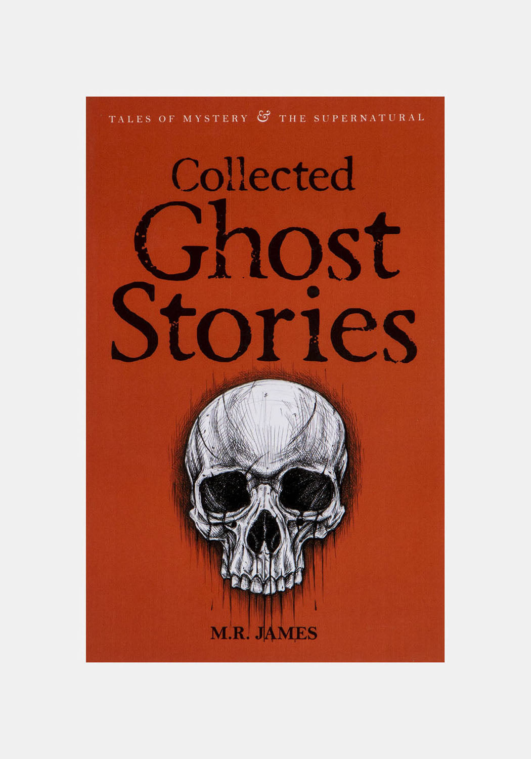 Collected Ghost Stories by M.R. James | Classic Horror Tales